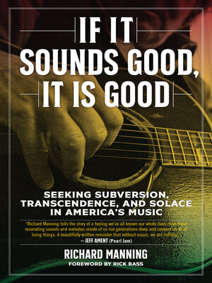 cover image of If It Sounds Good, It Is Good